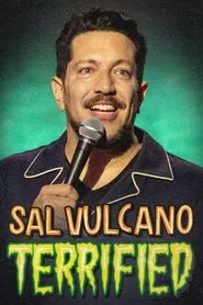 Sal Vulcano: Terrified movie poster