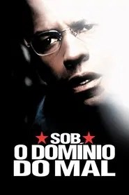 Poster do filme Sob o Domínio do Mal