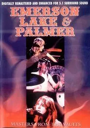 Emerson, Lake & Palmer: Masters from the Vaults movie poster