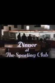 Dinner at the Sporting Club movie poster