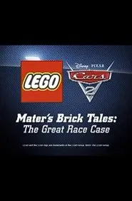 Mater's Brick Tales: The Great Race Case movie poster