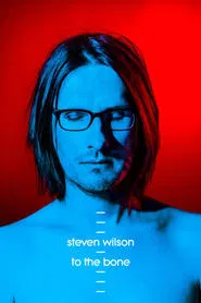 Steven Wilson: Ask Me Nicely - The Making of To The Bone movie poster