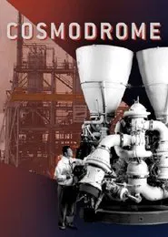 Cosmodrome movie poster