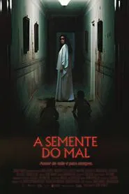 Poster do filme A Semente do Mal