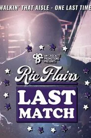 Jim Crockett Promotions: Ric Flair's Last Match movie poster