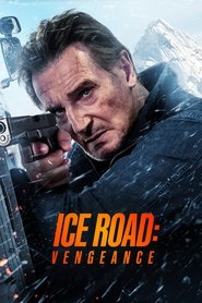 Ice Road: Vengeance movie poster