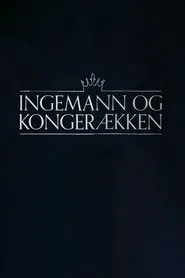 Ingemann og kongerækken tv show poster