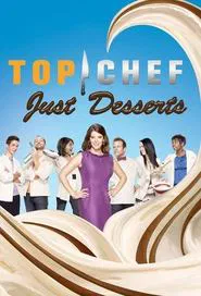 Top Chef: Just Desserts tv show poster