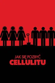 How to Get Rid of Cellulite movie poster