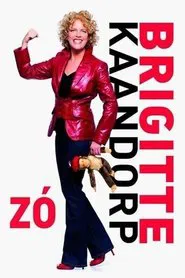 Poster do filme Brigitte Kaandorp: Zó
