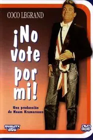 No voten por mí movie poster