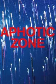 Poster do filme Aphotic Zone