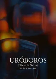 Uróboros (el mito de Narciso) movie poster