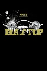 Poster do filme Muse: HAARP - Live from Wembley Stadium