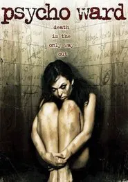Psycho Ward movie poster