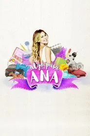 Algo pasa con Ana tv show poster