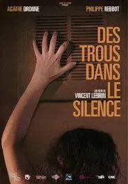 Poster do filme Des trous dans le silence