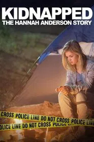 Kidnapped: The Hannah Anderson Story movie poster