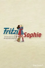 Fritzi und Sophie - Grenzenlose Freundschaft tv show poster