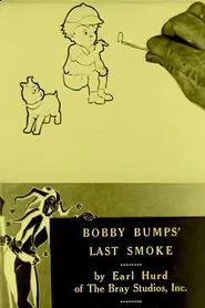Bobby Bumps' Last Smoke movie poster