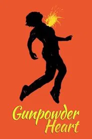 Gunpowder Heart movie poster