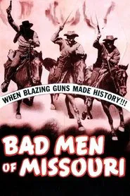 Bad Men of Missouri movie poster