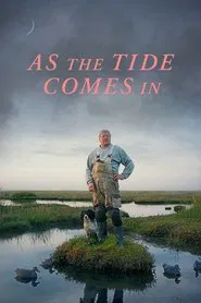 As The Tide Comes In movie poster