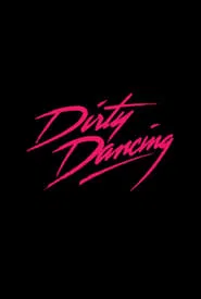 Untitled Dirty Dancing Sequel movie poster