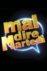 Mai dire martedì tv show poster