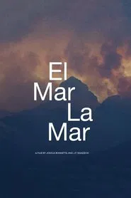 El Mar La Mar movie poster
