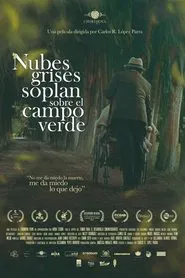 Nubes grises soplan sobre el campo verde movie poster