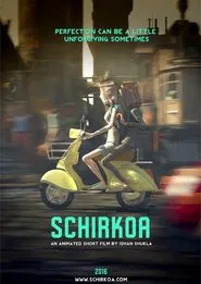 Schirkoa movie poster