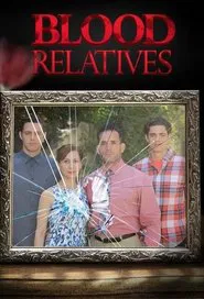 Blood Relatives tv show poster