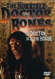 The Horrible Doctor Bones movie poster