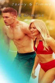 Jenny & Jimmy: A Glimpse movie poster