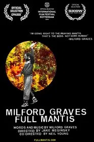 Milford Graves Full Mantis movie poster