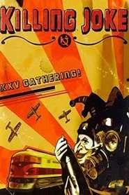 Killing Joke: XXV The Gathering movie poster