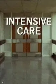 Intensive Care movie poster