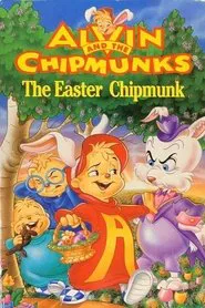 Alvin and the Chipmunks: The Easter Chipmunk movie poster