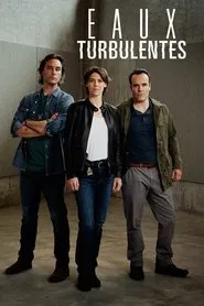 Eaux turbulentes tv show poster