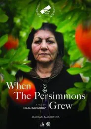 When the Persimmons Grew movie poster