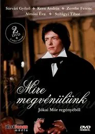 Mire megvénülünk tv show poster