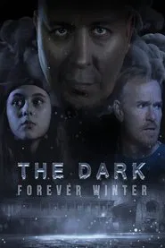 The Dark: Forever Winter tv show poster