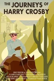Poster do filme The Journeys of Harry Crosby