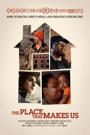 Poster do filme The Place That Makes Us