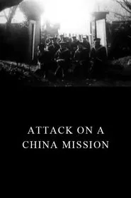 Attack on a China Mission movie poster