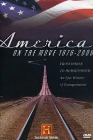 America on the Move 1876-2000 movie poster