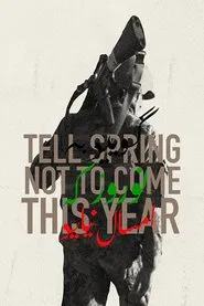 Tell Spring Not to Come This Year movie poster