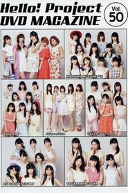 Hello! Project DVD Magazine Vol.50 movie poster