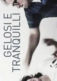 Gelosi e Tranquilli movie poster